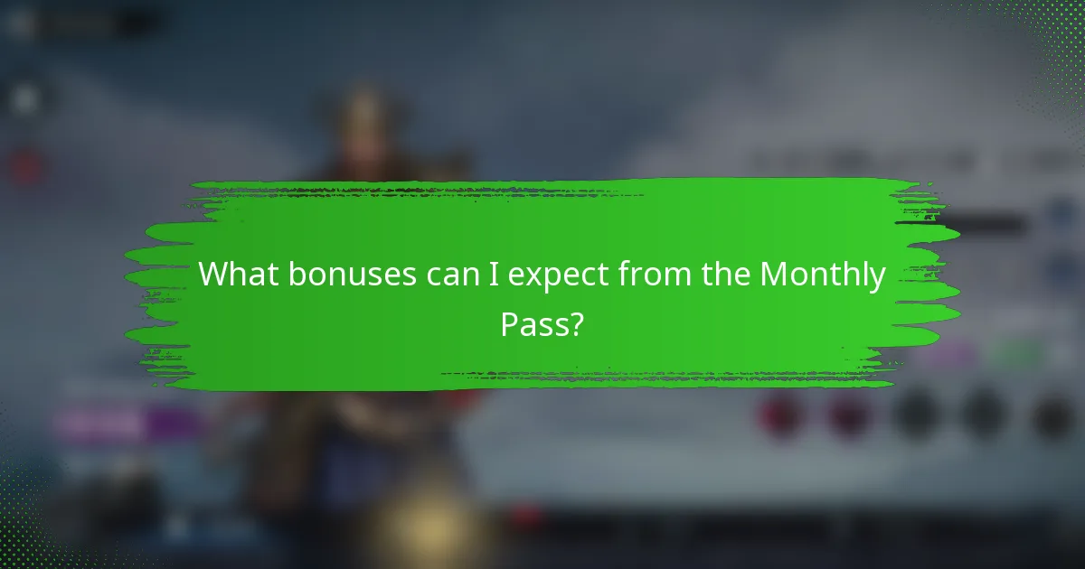 What bonuses can I expect from the Monthly Pass?