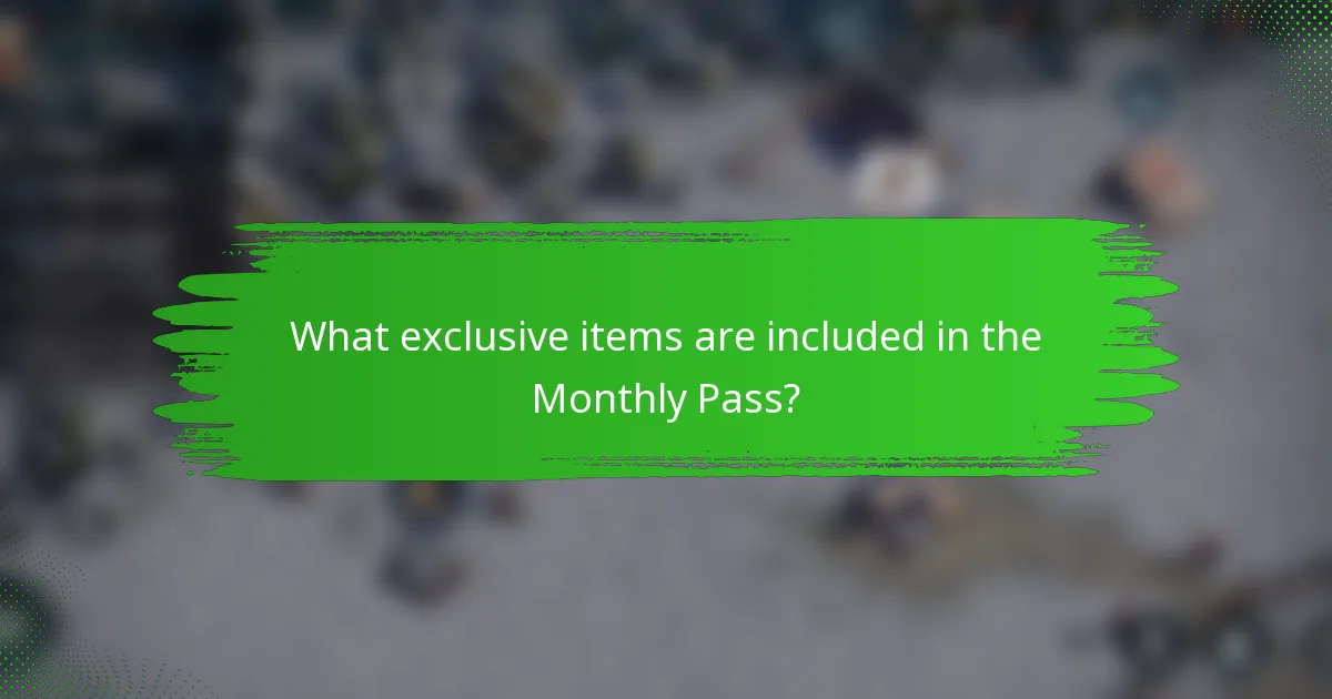 What exclusive items are included in the Monthly Pass?