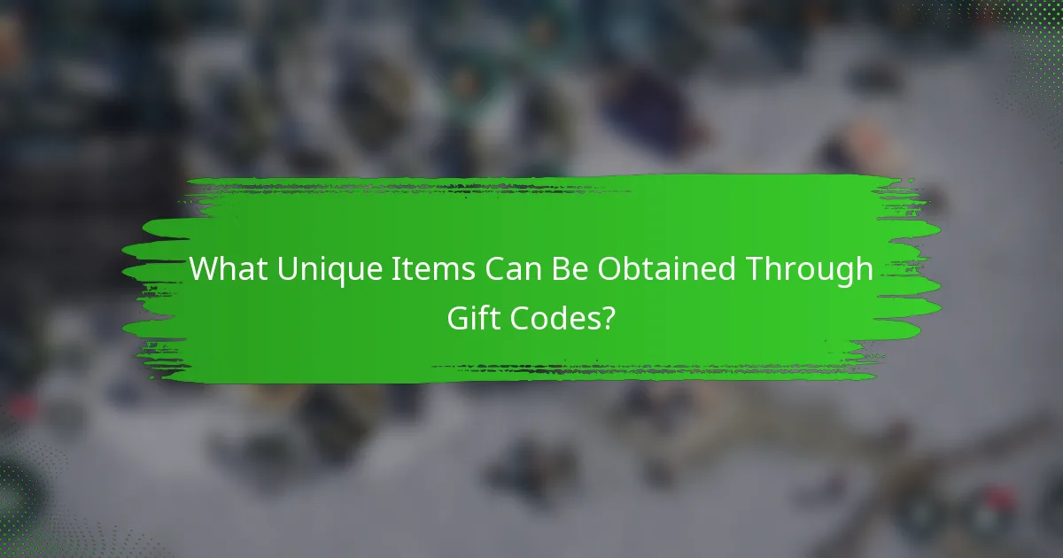 What Unique Items Can Be Obtained Through Gift Codes?